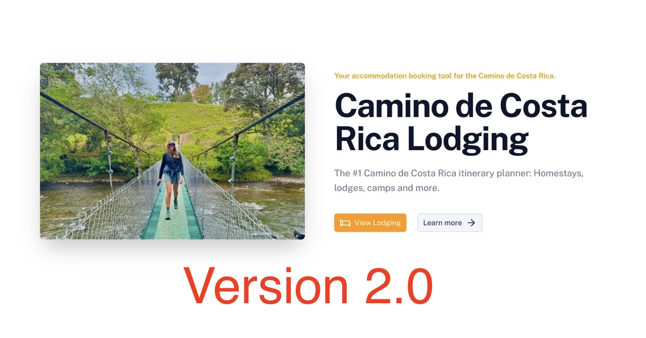 Version 2.0 is here - The new Camino de Costa Rica Lodging website